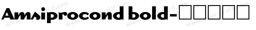 Amsiprocond bold字体转换